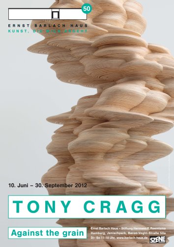 Tony Cragg. Against the grain